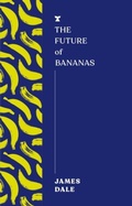 Cover: The Future of Bananas - Melville House UK