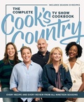 Cover: The Complete Cook's Country TV Show Cookbook - America's Test Kitchen