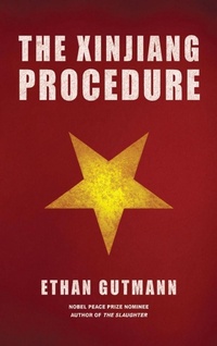 Enlarge image Cover: The Xinjiang Procedure - Armin Lear Press