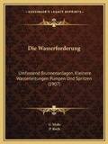 Cover: Die Wasserforderung - Kessinger Publishing