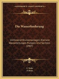 Enlarge image Cover: Die Wasserforderung - Kessinger Publishing