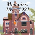 Cover: Memoirs: 1877-1921 - Outskirts Press