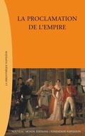 Cover: La proclamation de l'Empire - Nouveau Monde &eacute;ditions