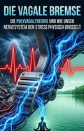 Cover: Die Vagale Bremse - epubli