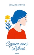 Cover: Szenen eines Lebens - novum Verlag