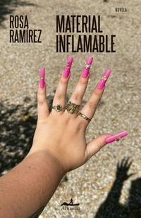 Enlarge image Cover: Material inflamable - Almadía Ediciones