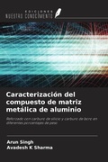Cover: Caracterizaci&oacute;n del compuesto de matriz met&aacute;lica de aluminio - Ediciones Nuestro Conocimiento
