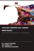 Cover: Vaccin Contre Les Caries Dentaires - Editions Notre Savoir