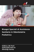 Cover: Bisogni Speciali di Assistenza Sanitaria in Odontoiatria Pediatrica - Edizioni Sapienza