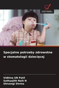 Cover: Specjalne potrzeby zdrowotne w stomatologii dzieciecej - Wydawnictwo Nasza Wiedza