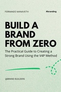 Cover: Build a Brand from Zero (BRAND BUILDERS, #1) - Manaveth