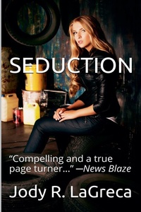 Enlarge image Cover: Seduction - Fiction Collection by Jody R. LaGreca