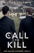 Cover: A Call To Kill - Jack Mallory Mysteries