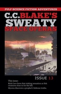 Cover: C. C. Blake's Sweaty Space Operas, Issue 13 - Twice Told Tales Press