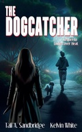 Cover: The Dogcatcher - Tali A. Sandbridge