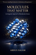 Cover: MOLECULES THAT MATTER :An Integrative Approach to Biomolecular Science - ABDUL AHAD ANSARI