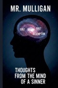 Cover: Thoughts From the Mind of a Sinner - Mr. Mulligan