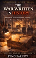 Cover: The War Written in History - TENG PARINYA