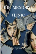 Cover: The Memory Clinic - Psychological Thriller