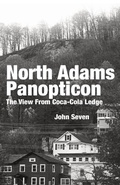 Cover: North Adams Panopticon - John Seven