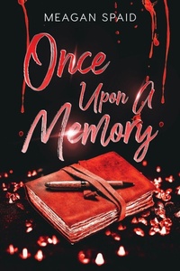 Enlarge image Cover: Once Upon A Memory - Meagan Spaid