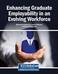 Enlarge image Cover: Enhancing Graduate Employability in an Evolving Workforce - Igi Global Scientific Publishing