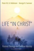 Cover: Life "In Christ" - Cascade Books