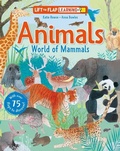 Cover: Lift the Flap: Learning+ Animals - Curious Fox Books