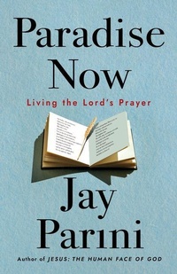 Enlarge image Cover: Paradise Now - Morehouse Publishing