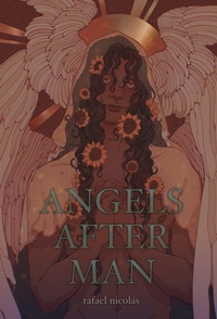 Enlarge image Cover: Angels After Man - Rafaelnicolas