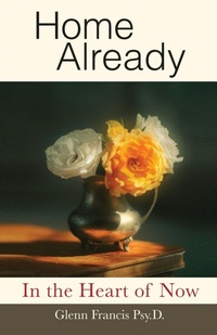 Enlarge image Cover: Home Already - In the Heart of Now Publishing