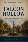 Cover: Falcon Hollow: A Historical Perspective - D. Patrick Dillon