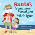 Cover: Santa's Summer Vacation in Michigan - Wilson Lindberg Books, LLC
