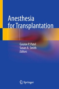 Enlarge image Cover: Anesthesia for Transplantation - Springer
