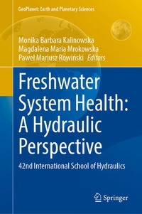 Enlarge image Cover: Freshwater System Health: A Hydraulic Perspective - Springer