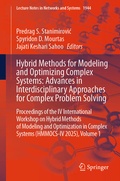 Cover: Hybrid Methods for Modeling and Optimizing Complex Systems: Advances in Interdisciplinary Approaches for Complex Problem Solving - Springer