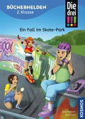 Cover: Die drei !!!, B&uuml;cherhelden 2. Klasse, Ein Fall im Skate-Park - Kosmos