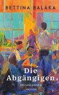 Cover: Die Abg&auml;ngigen - Haymon Verlag