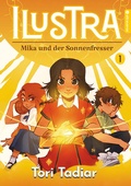 Cover: ILUSTRA - Mika und der Sonnenfresser 01 - Altraverse GmbH