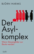Cover: Der Asylkomplex - LangenM&uuml;ller
