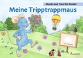 Cover: Meine Tripptrappmaus - Schott Music