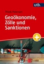Bild: Geo&ouml;konomie, Z&ouml;lle und Sanktionen - UTB