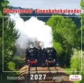 Cover: S&auml;chsischer Eisenbahnkalender 2027 - Bildverlag B&ouml;ttger GbR
