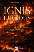 Cover: Ignis lucidus - Carpathia Verlag