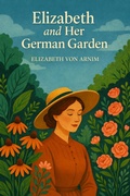 Cover: Elizabeth and Her German Garden - Elefante