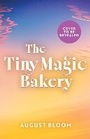 Cover: The Tiny Magic Bakery - HQ Digital