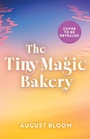 Cover: The Tiny Magic Bakery - HQ Digital