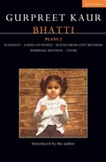 Cover: Gurpreet Kaur Bhatti Plays 2 - Methuen Drama