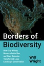 Cover: Borders of Biodiversity - The University of North Carolina Press