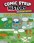 Cover: Comic Strip History Adventures: Prehistoric People - Wayland